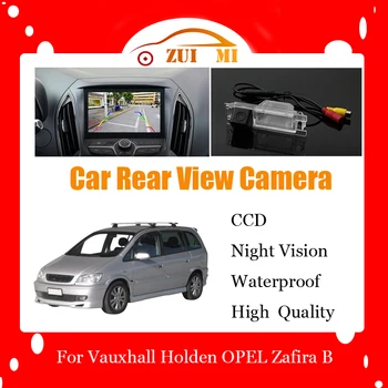 Автомобильная Камера Заднего Вида Для Vauxhall Holden OPEL Zafira B 2005 ~ 2011 CCD Full HD Ночного Видения Резервная Парковочная Камера